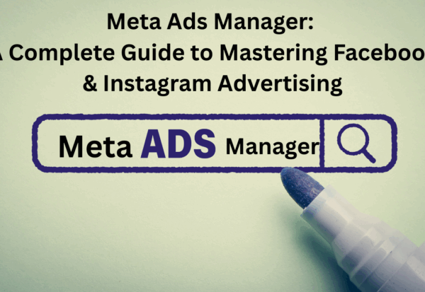 Meta Ads Manager: